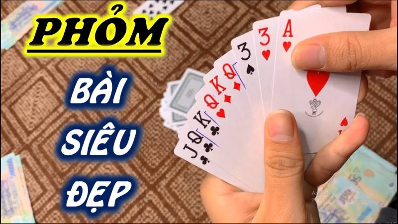 Cách Chơi Bài Phỏm Giỏi - Chiến Thuật Từ Cao Thủ